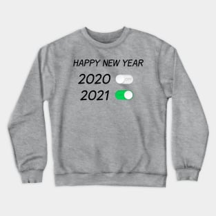 Happy New Year On Off Button 2020 2021 Crewneck Sweatshirt